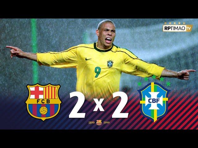 Barcelona 2 x 2 Brasil ● 1999 Friendly Extended Goals & Highlights ᴴᴰ