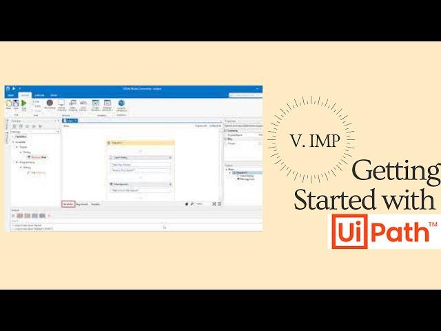 Get Started with UiPath | UiPath Tutorial | RPA | UiPath RPA Beginners Tutorial | UiPath