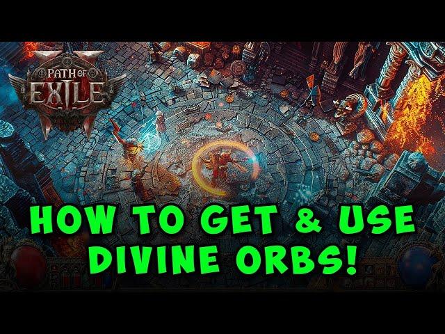 Path of Exile 2: How to Get and Use Divine Orbs