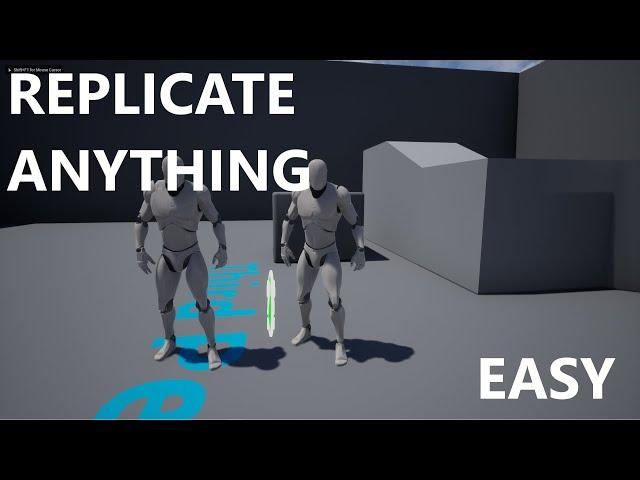 Tutorial - How To Replicate ANYTHING In Unreal Engine 4.28