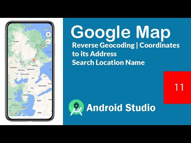 Google maps Android Studio - 11 - Reverse Geocoding - Coordinates to Address  in Android Studio