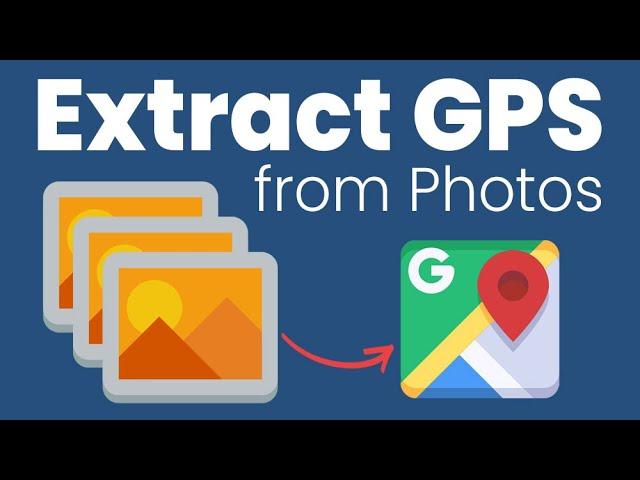 How to Extract GPS Coordinates from Photos & Convert Latitude/Longitude to a Physical Address