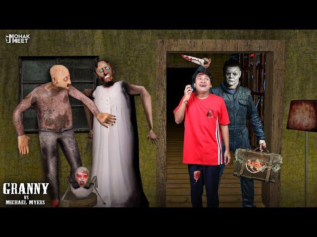 GRANNY VS. MICHAEL MYERS : ग्रैनी | HORROR GAME GRANNY - SLENDRINA || MOHAK MEET