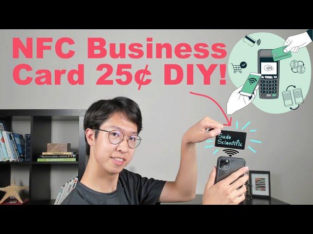 NFC Tags and Digital Business Cards - Easy 25¢ DIY!