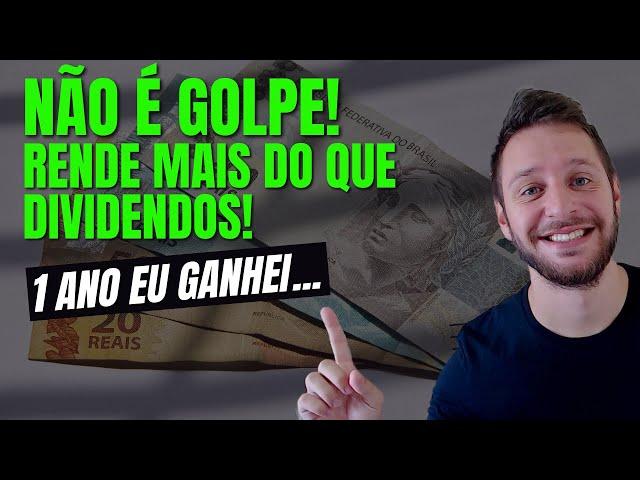 RENDE MAIS QUE DIVIDENDOS E NÃO É GOLPE! Esse investimento vai me aposentar mais cedo!