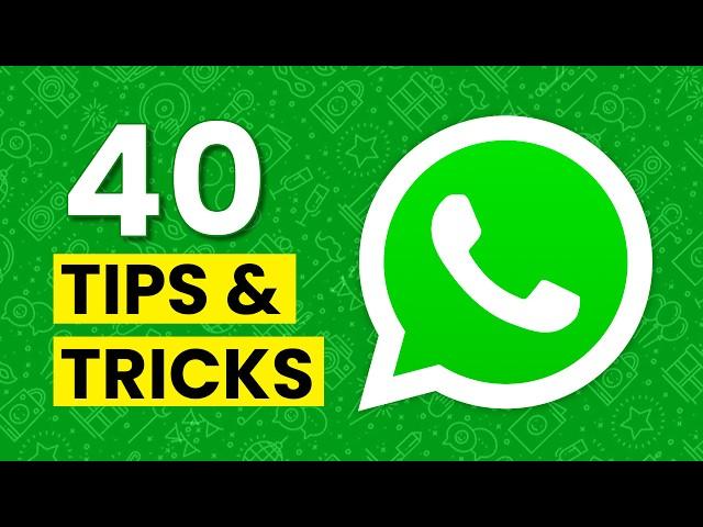 Top 40 SECRET WhatsApp Tricks & Hacks 2024