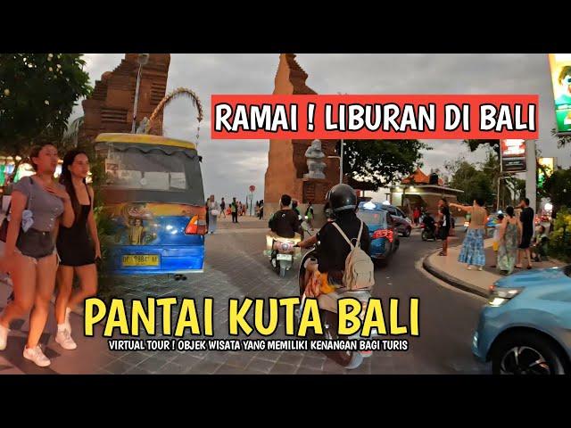 HOLIDAY ATMOSPHERE IN BALI | KUTA BEACH BALI