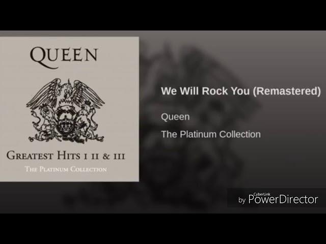 We Will Rock You (Remastered) (Queen)