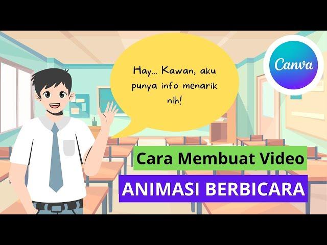 CARA MEMBUAT VIDEO ANIMASI BERBICARA DI CANVA | Mudah Banget!