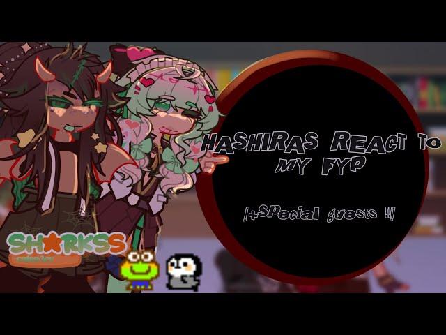 ᡣ𐭩Hashiras react to my fypᝰ.ᐟ[+ special guest].,, kny x gc+gl2) ᶻ 𝗓 𐰁