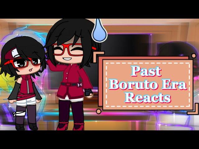 //Past Boruto Era Reacts to the Future//--//Sarada Uchiha//--//Part 4//--//XxUchiha JacobxX//