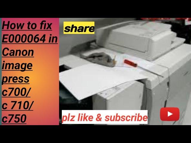 How to fix E00064-1301 in CANON IMAGE PRESS C700/C710/C750 #drumunit  #