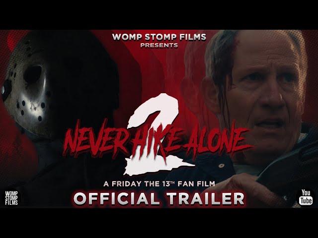 Never Hike Alone 2: A Friday the 13th Fan Film | Official Trailer | 2023 (4K)