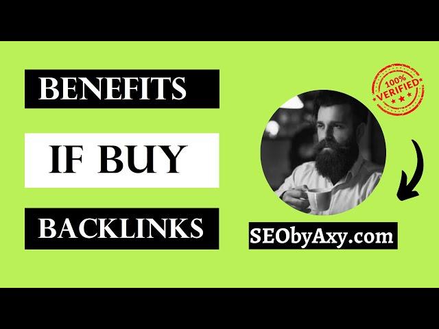 Buy Backlinks - Benefits If Buy Backlinks 