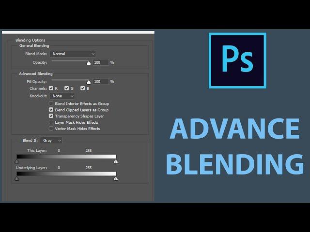 Advanced Blending Options in Layer Style Panel | Photoshop Tutorial for Beginners Part 1