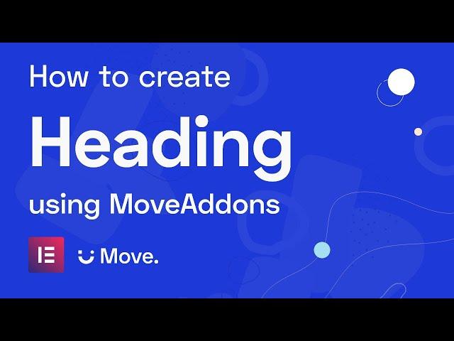 How to create Heading using Move Addons for Elementor Page Builder