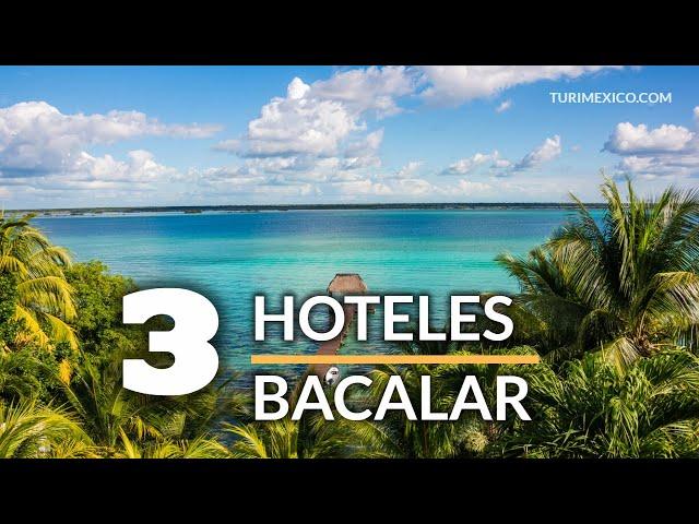 3 Hoteles que debes visitar en Bacalar