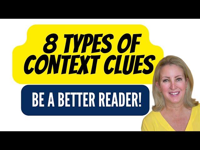 Reading Comprehension | 8 Types of Context Clues to Be a Better Reader