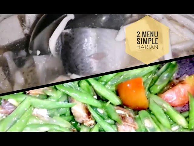 2 IDEA MENU MASAKAN HARIAN | Daily cooking