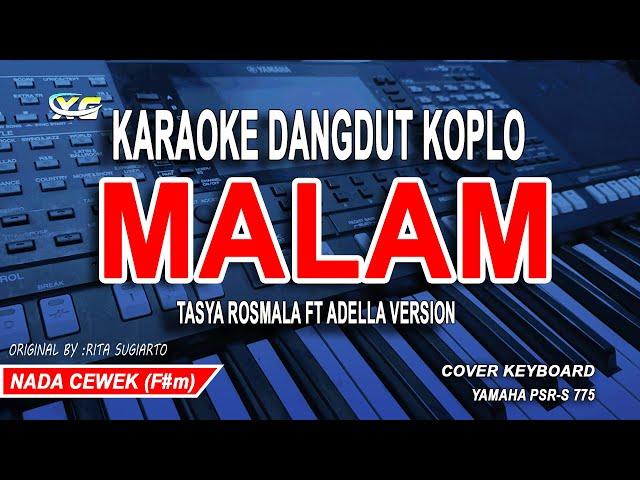 Malam Karaoke Dangdut Koplo Nada Wanita || Versi Tasya Rosmala Ft Adella (Rita Sugiarto)