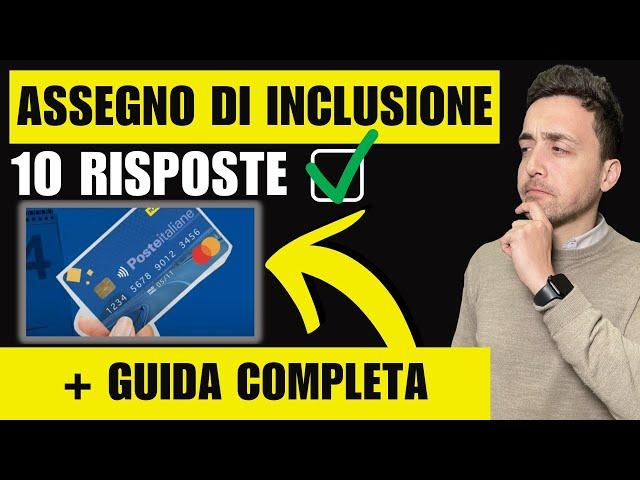 ASSEGNO DI INCLUSIONE: 10 RISPOSTE (+ GUIDA COMPLETA)