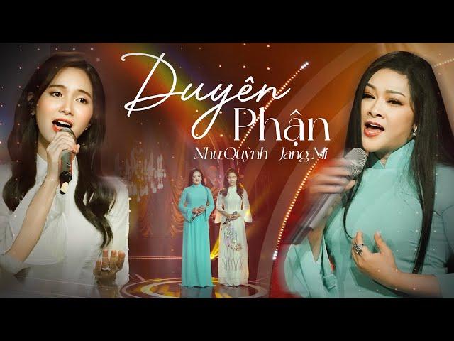 DUYÊN PHẬN - Như Quỳnh & Jang Mi hòa giọng cực ngọt ngào | Live in Giao Lộ Thời Gian