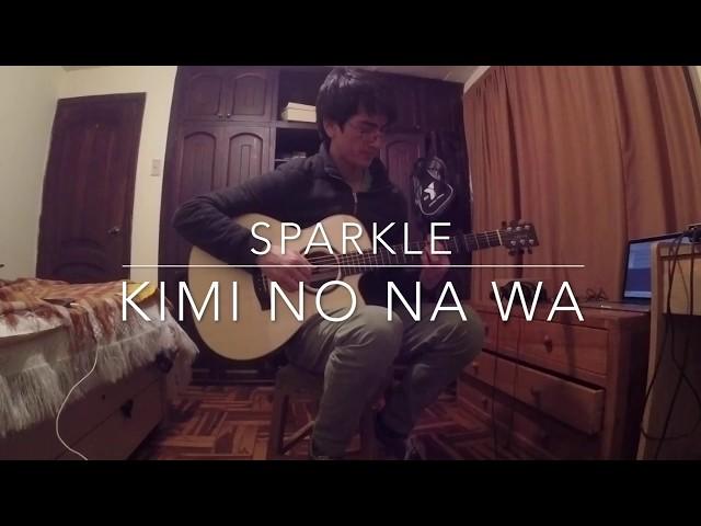 Sparkle (Radwimps) - Kimi No Na Wa - Acoustic Guitar Fingerstyle Cover + TAB