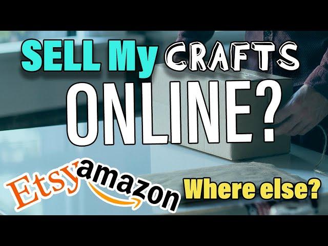 Where To Sell Handmade Items Online - a list of places to sell online!