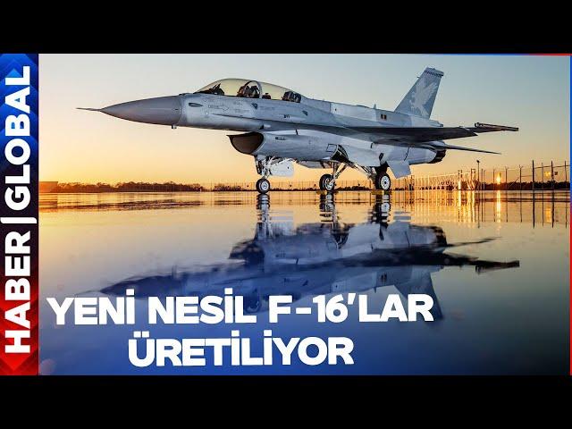 Yeni Nesil F-16'lar Üretiliyor