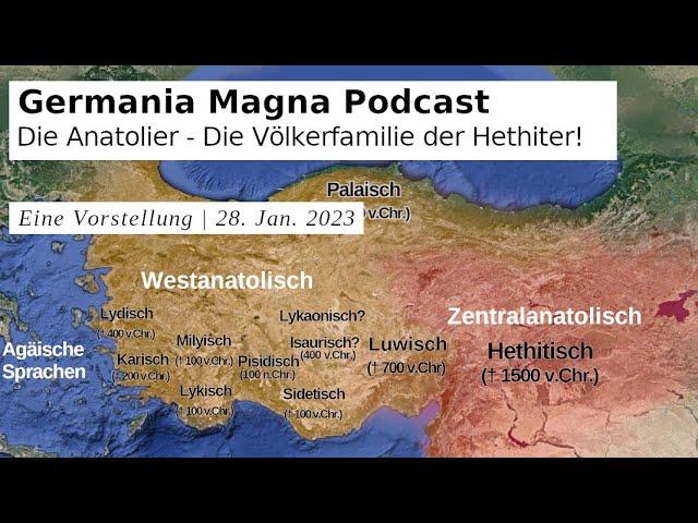 Germania Magna Podcast | Die Anatolier - Die Völkerfamilie der Hethiter!