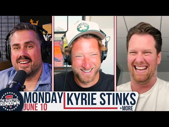 Dave Portnoy Is In Kyrie Irving’s Head - Barstool Rundown - June 10th, 2024