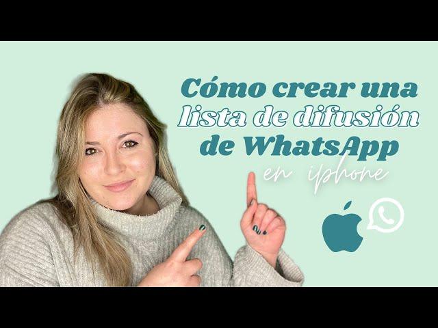 Cómo crear listas de difusión de WhatsApp (iPhone)