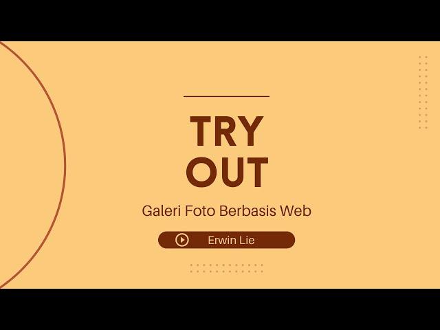 TRY OUT || Galeri Foto Berbasis Web