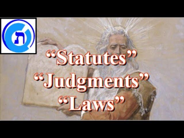 Difference Between "Statutes and Judgments and Laws" in the Torah Commands