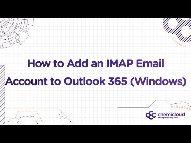 How to Setup an IMAP Email Account in Microsoft Outlook 365