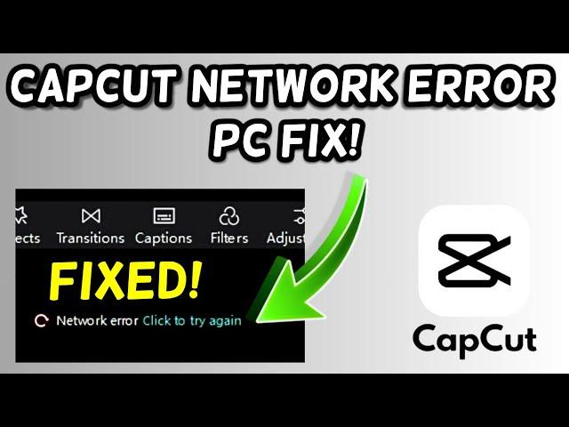 Capcut Network Error problem on PC FIX | Capcut No Internet Problem