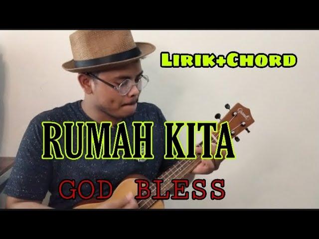 RUMAH KITA - GOD BLESS Cover ukulele