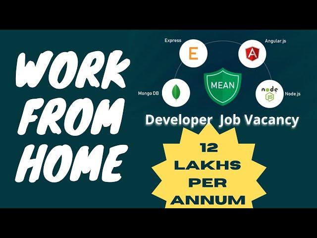 MEAN STACK Developer job opening | Work from Home | Job vacancy 2022 | Job Opening 2022