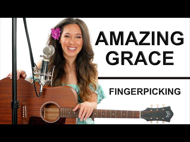 Amazing Grace Fingerpicking Guitar Tutorial with Play Along