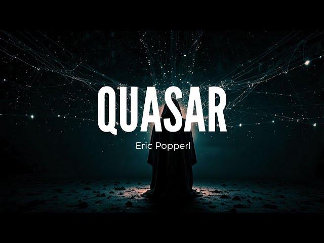 Quasar -  [ Dance Trance Mix] | Electronic Music by Eric Popperl.