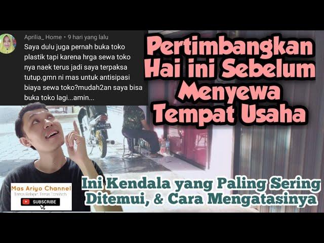 Kendala & Solusi‼️ Dalam Menyewa Tempat Usaha / Sewa Kios