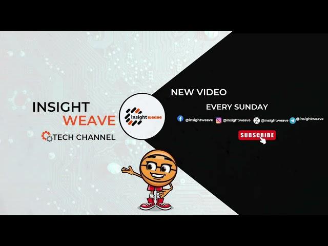 Welcome To Insightweave ️ Tech Channel