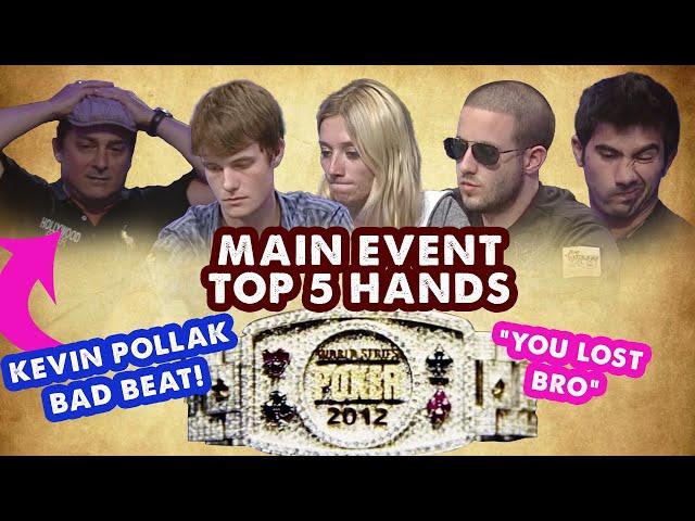 2012 WSOP Main Event - Top 5 Hands | World Series of Poker