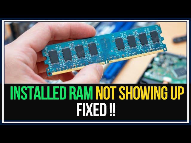 FIX Installed RAM Not Showing Up | Ram Not Detected | Installed Ram Not Showing | Ram Not Recognized