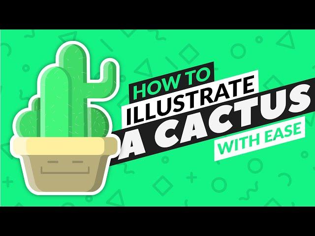 How to Illustrate a Cactus with Ease !