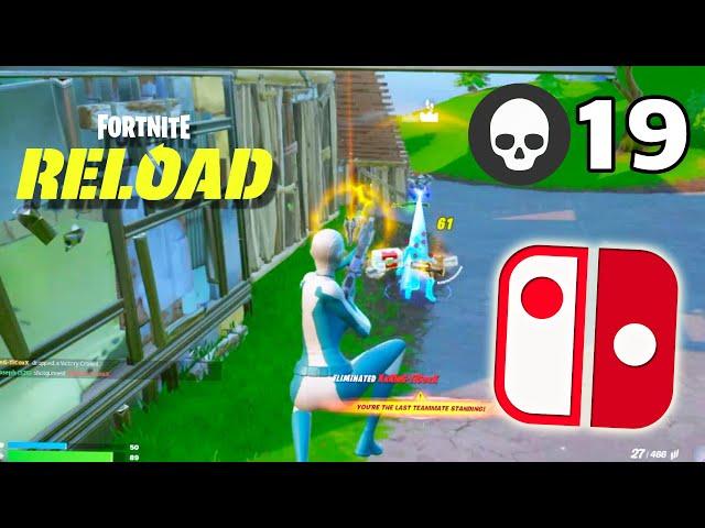 Fortnite Reload Nintendo Switch Gameplay (19 KILLS!)