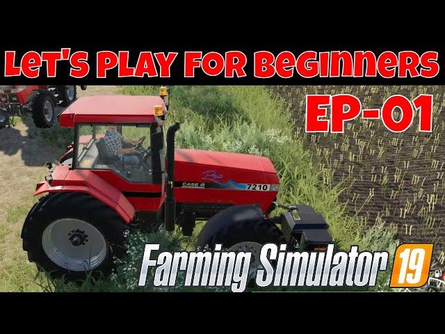 Farming Simulator 19 | Let's Play For Beginners | Episode 1