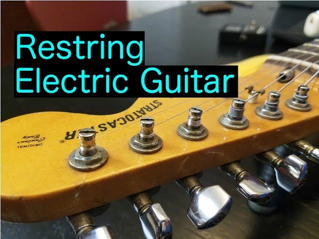 How To Restring An Electric Guitar Properly (Vintage-style)