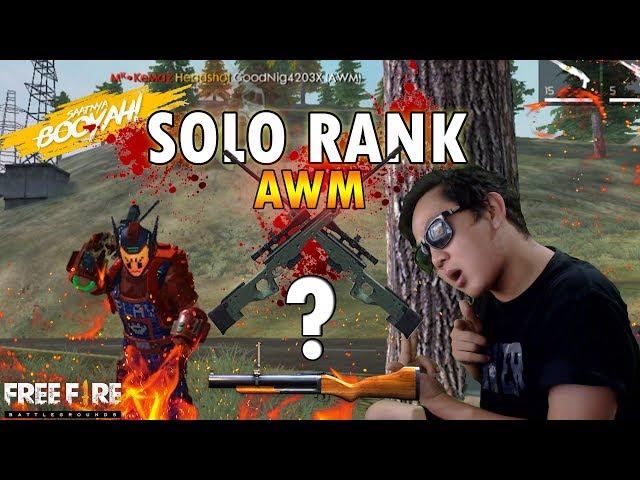 SOLO RANKED PAKE AWM & PELOTAR ENAK GA ? - GARENA FREE FIRE