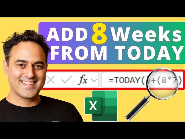 How to Add Weeks from Today in Microsoft Excel